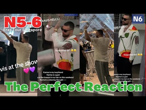 Travis Kelce SHOW off his ‘SIGNATURE’ dance move to ‘Karma’ at ‘Eras Tour’ in Singapore