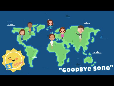 Goodbye Song |  Kids Songs | Toddler Learning and Language | ET littles