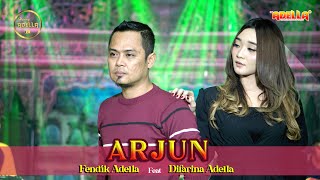 Download lagu ARJUN - Fendik Adella ft Difarina Adella- OM ADELLA mp3