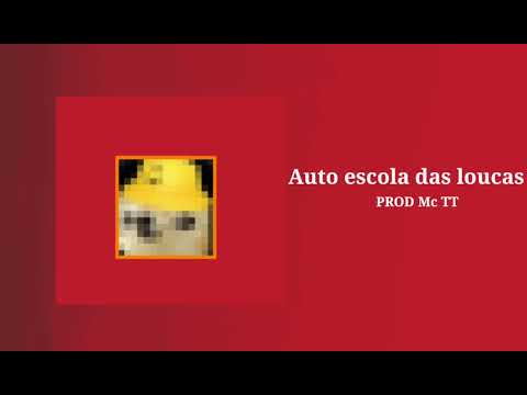 auto escola das loucas- cover prod mcTT