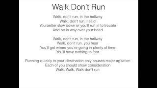 Walk Don&#39;t Run