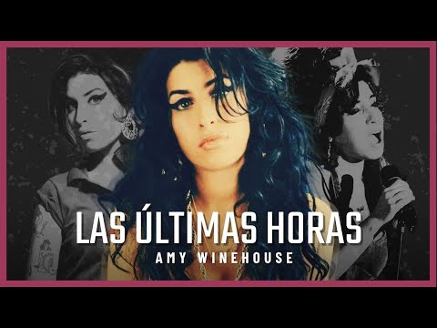⚫ AMY WINEHOUSE 🎙️ Así fue su MUERTE y sus últimas horas ⚫