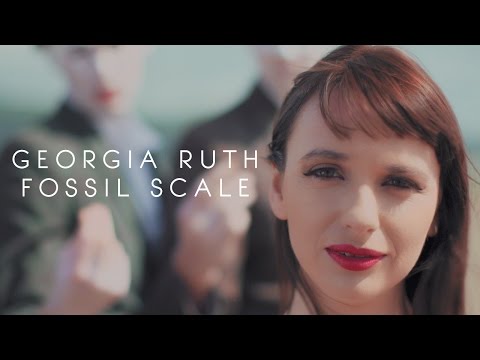 Georgia Ruth - Fossil Scale [official video]