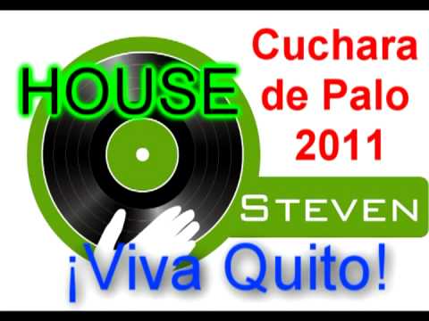 DJ ESTEBAN PÉREZ - CUCHARA DE PALO FT. DASTIN G (YO NO QUIERO AGUA QUIERO CANELAZO)  VIVA QUITO 2013
