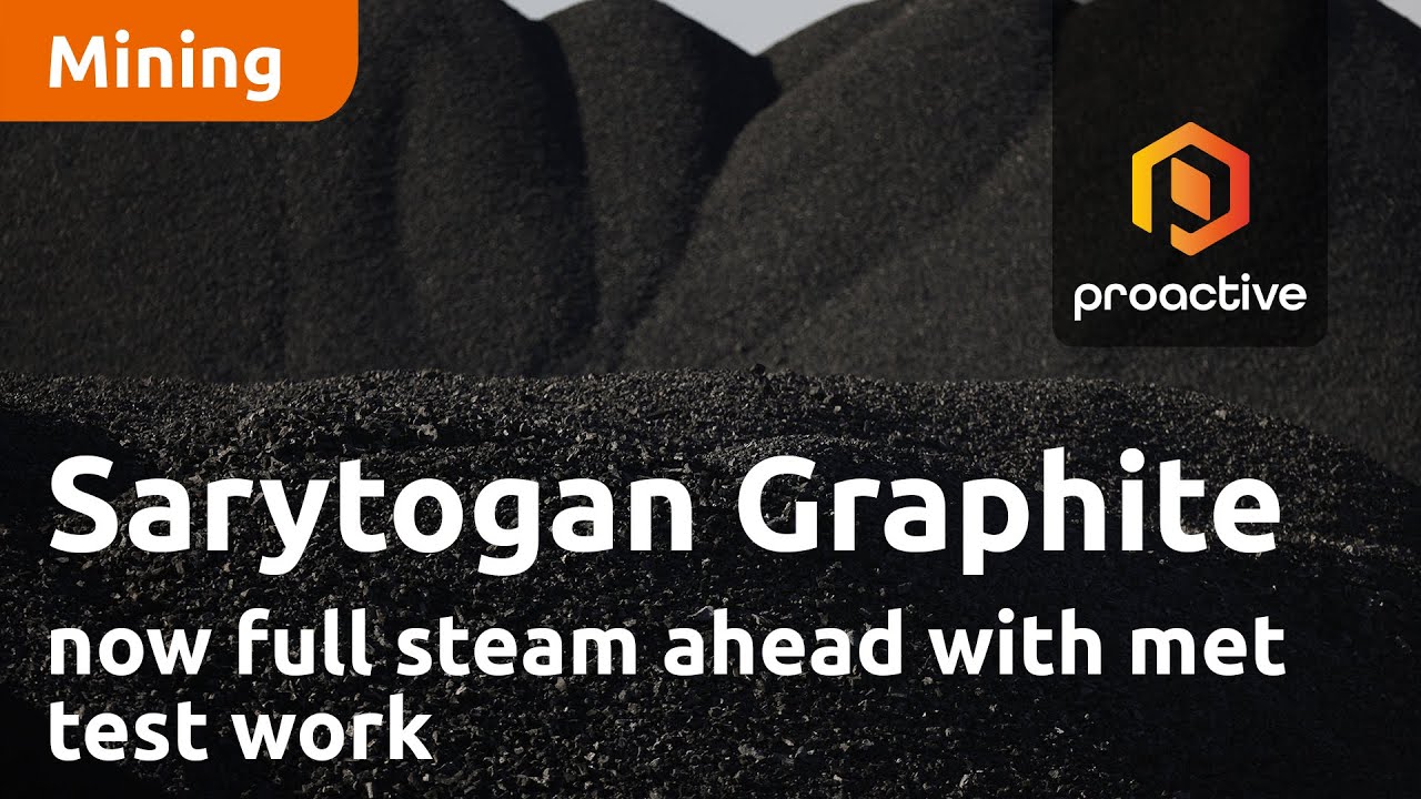 Sarytogan Graphite now full steam ahead with met test work