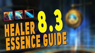 BfA 8.3 BEST Healer Essence Guide (Raid & M+) | How to Get NEW Essences - WoW Patch 8.3