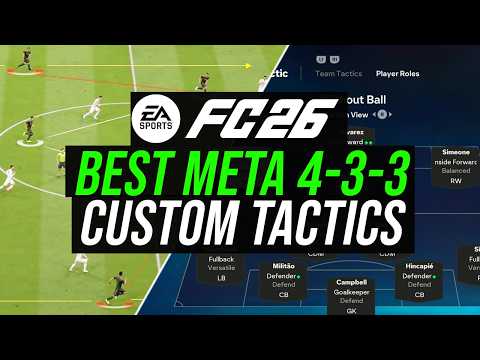 *Post Patch* Best META 4-3-3 (1 CDM) Custom Tactics & Formation Guide - FC 26