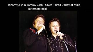 Johnny Cash. Tommy Cash - Silver Haired Daddy of Mine (1975, alternate mix)