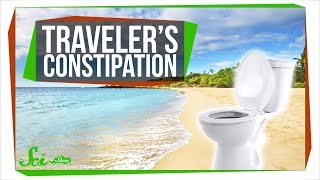 Why Can't I Poop When I Travel?
