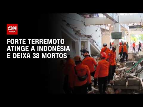 Terremoto de magnitude 7,7 deixa ao menos 38 mortos na Indonésia | AGORA CNN