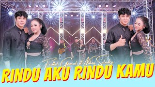Download lagu Niken Salindry - RINDU AKU RINDU KAMU ft Fadhil Garnuk  (ANEKA SAFARI) mp3