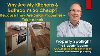How Can I Do My Kitchens & Bathrooms So Cheaply? Because they are small properties, take a look.