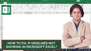 How to fix if gridlines not showing in Microsoft excel?