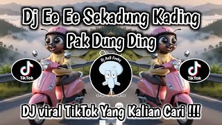 Download lagu DJ E E SAKADUNG KADING PAK DUNG DING DUNGPAK DUNGKING | LAGU NYAMUK THAILAND VIRAL TIKTOK 2026 ‼️ mp3 Download lagu DJ E E SAKADUNG KADING PAK DUNG DING DUNGPAK DUNGKING | LAGU NYAMUK THAILAND VIRAL TIKTOK 2026 ‼️ mp3