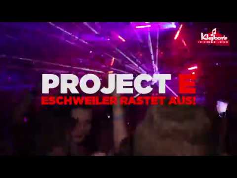 PROJECT E - Eschweiler rastet aus!