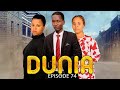 DUNIA Ep 74