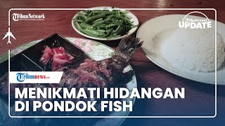 Rumah Makan Pondok Fish, Sajikan Kuliner Dada Tuna dan Ikan Mujair Goreng Khas Minahasa Utara