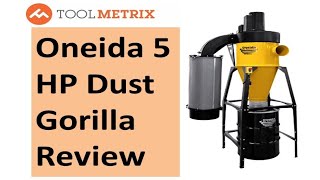 Oneida Air Systems 5 HP Dust Gorilla Deep Dive Examination