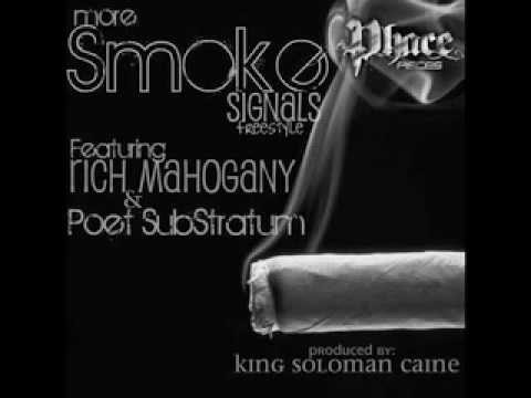 04. More Smoke Signals Freestyle feat. Rich Mahogany & Poet Substratum