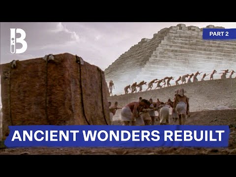 Building the Impossible: The Seven Wonders of the Ancient World | Full Documentary pt. 2 | Blueprint