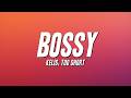 Kelis Too Hort Bossy Lyrics