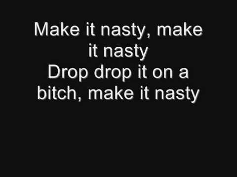 Tyga-Make It Nasty (LYRICS) *DIRTY*