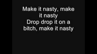Tyga-Make It Nasty (LYRICS) *DIRTY*