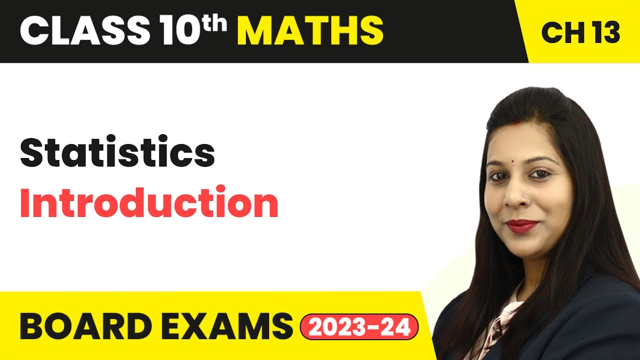 Introduction - Statistics | Class 10 Maths Chapter 13