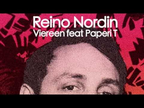 Reino Nordin - Viereen feat Paperi T (AUDIO)