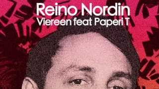 Reino Nordin - Viereen feat Paperi T (AUDIO)