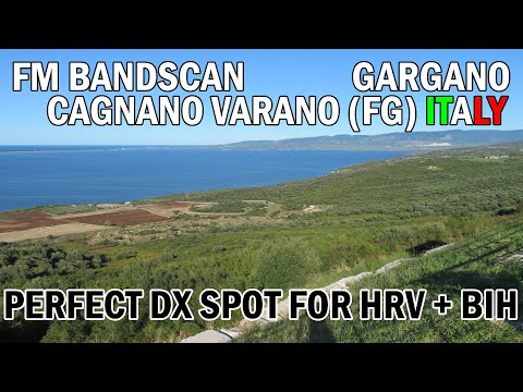 FM Bandscan - Amazing signals from Croatia and Bosnia on Gargano peninsula 🇮🇹 Cagnano Varano (FG)