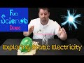 Exploring Static Electricity