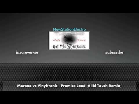 Moreno vs Vinyltronic - Promise Land (Alibi Touch Remix)
