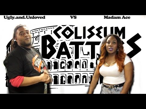 Ugly and Unloved vs Madam Ace