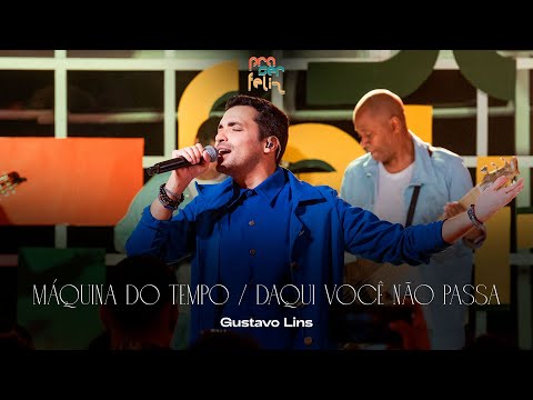 Daqui você não passa - Gustavo Lins