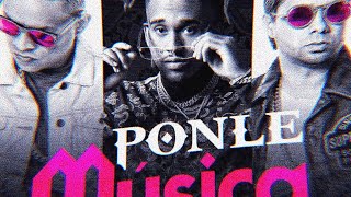 Ponle Musica - Bryant Myers x Plan B