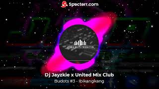 Download lagu Budots #3 - Ibikangkang - Dj Jayzkie (United Mix Club) mp3