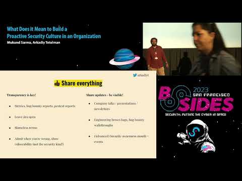BSidesSF 2023 - What Does it Mean to Build a Proactive Security... (Mukund Sarma, Arkadiy Tetelman)