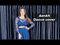Aankh Sunidhi Chauhan Dance Cover Sanya Malhotra Aankh Sunidhichauhan Trendingsong