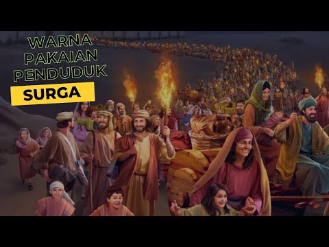 Warna Pakaian dan Perhiasan Penduduk Surga ##akhirat #surga #haripembalasan #nikmatallah