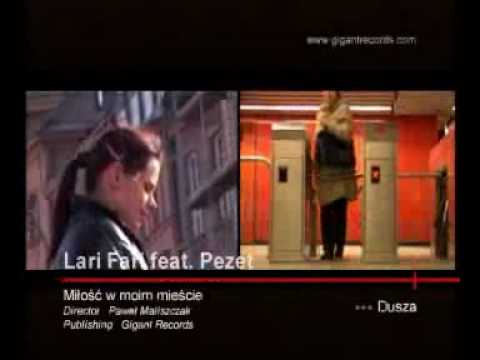 Lari Fari feat. Pezet - Miłość w moim mieście