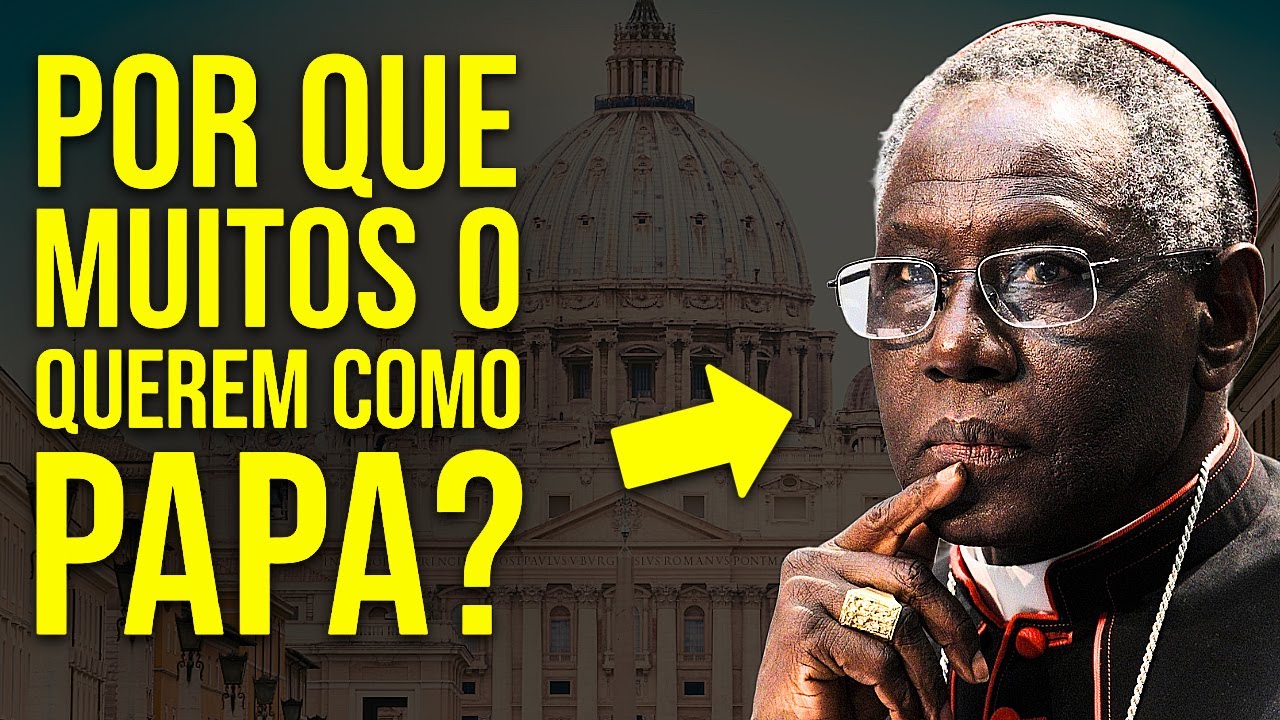 DA ÁFRICA AO VATICANO: QUEM É ROBERT SARAH? O CARDEAL QUE PODE SER PAPA!