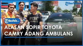 Alasan Sopir Toyota Camry Hadang Ambulans di Karanganyar Tak Dengar Klakson, Mendengarkan Musik