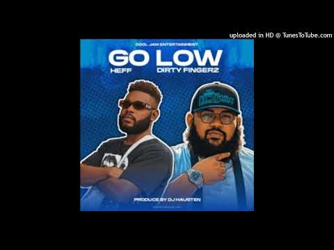 Heff Lourie Ft Dj Dirty Fingers  - Go Low (2026)@Paisie sev