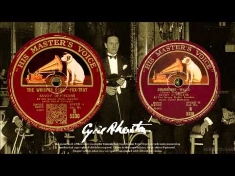 The Whisper Song + Charmaine (1927) Savoy Orpheans