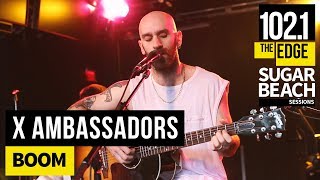 X Ambassadors - Boom (Live at the Edge)