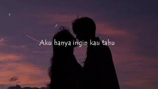 Download lagu Story WA Hanya Ingin Kau Tahu [Lyrics] mp3