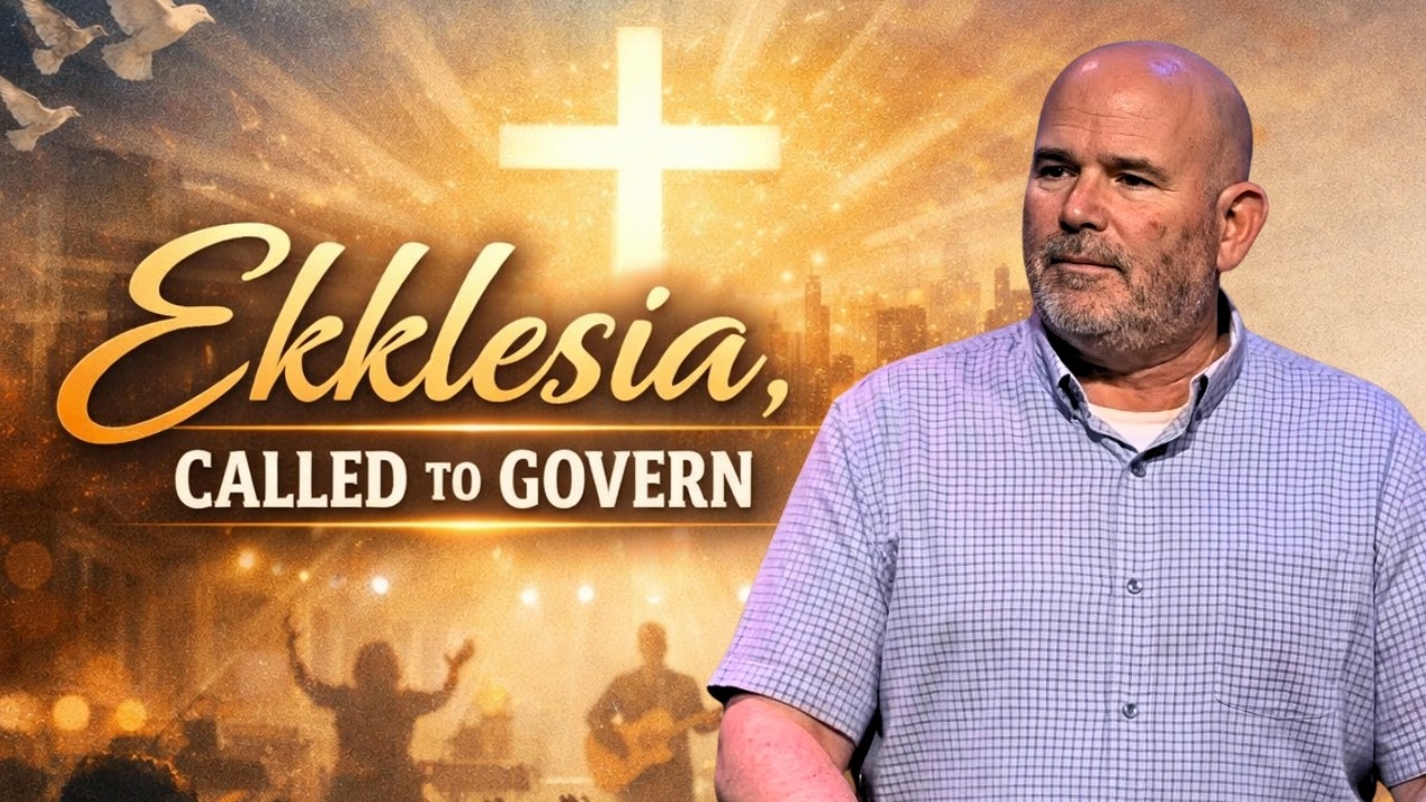 Ekklesia: Called to Govern