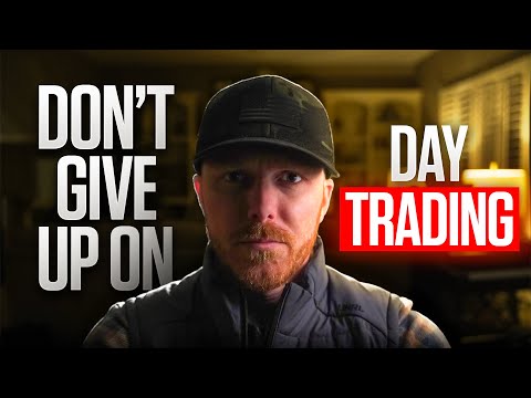 Don’t Give Up on Day Trading (Until You Hear This Verse)