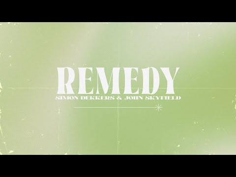 Simon Dekkers & John Skyfield - Remedy (Music Video)